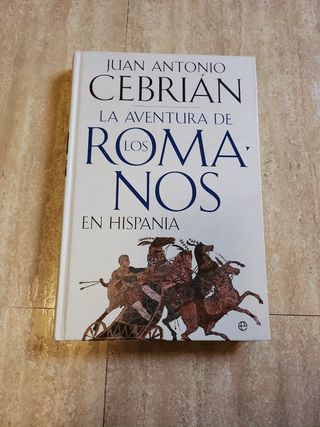 La aventura de los romanos en Hispania