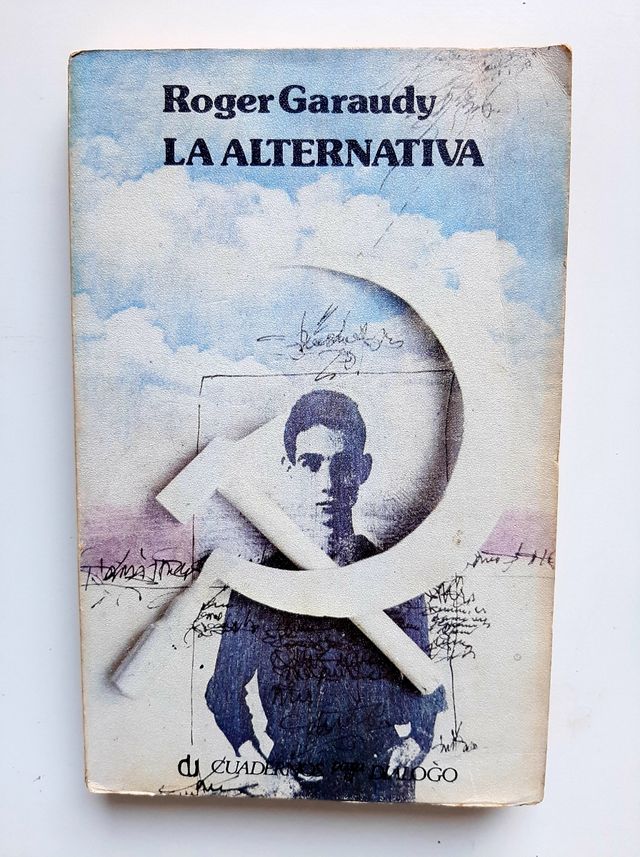 La alternativa - Roger Garaudy 