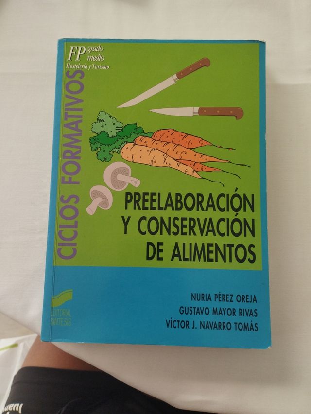 Preelaboración y conservación de alimentos 