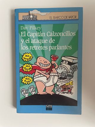 El capitán calzoncillos y el ataque de los retrete