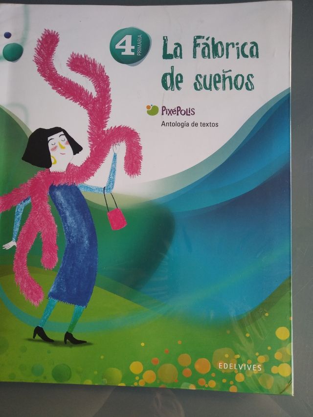 Libro texto La fábrica de los sueños.