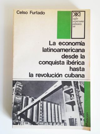 La economía latinoamericana desde la conquista ibé