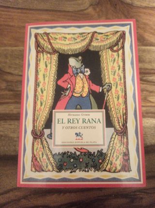 El Rey Rana y otros cuentos (Los Grimm)