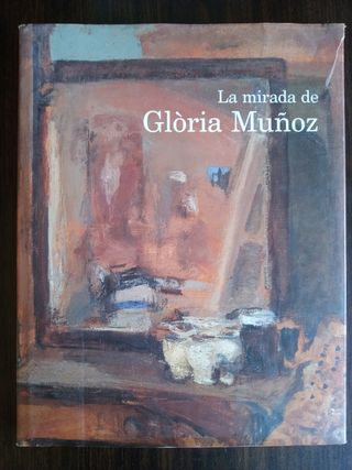 La mirada de Glòria Muñoz