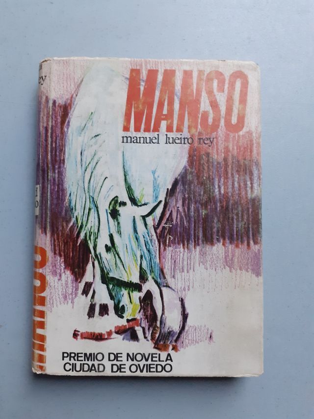 Manso. Manuel Lueiro Rey. 1ra. edición
