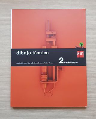 Dibujo técnico 2 Bachillerato. Savia SM (NUEVO)