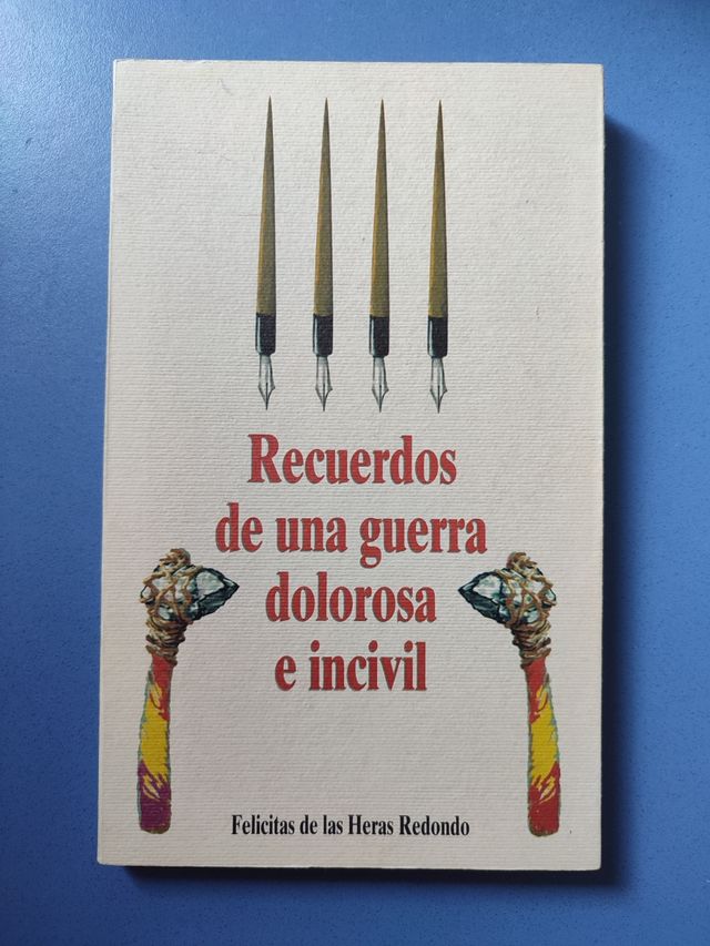 "Recuerdos de una guerra dolorosa e incivil"