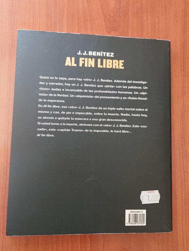 Libro: Al fin libre. (J. J. Benítez).