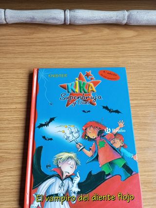 Kika superbruja y Dani el vampiro del diente