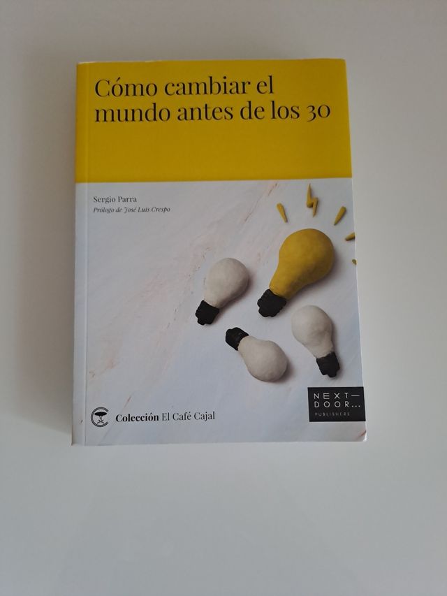 Como cambiar el mundo antes de los 30