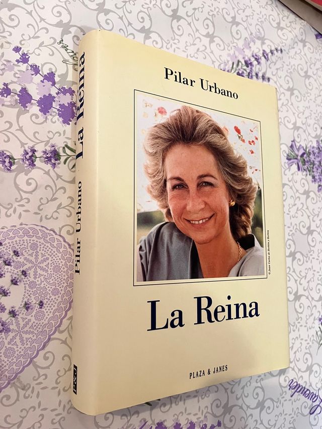 Biografía "La Reina" de Pilar Urbano