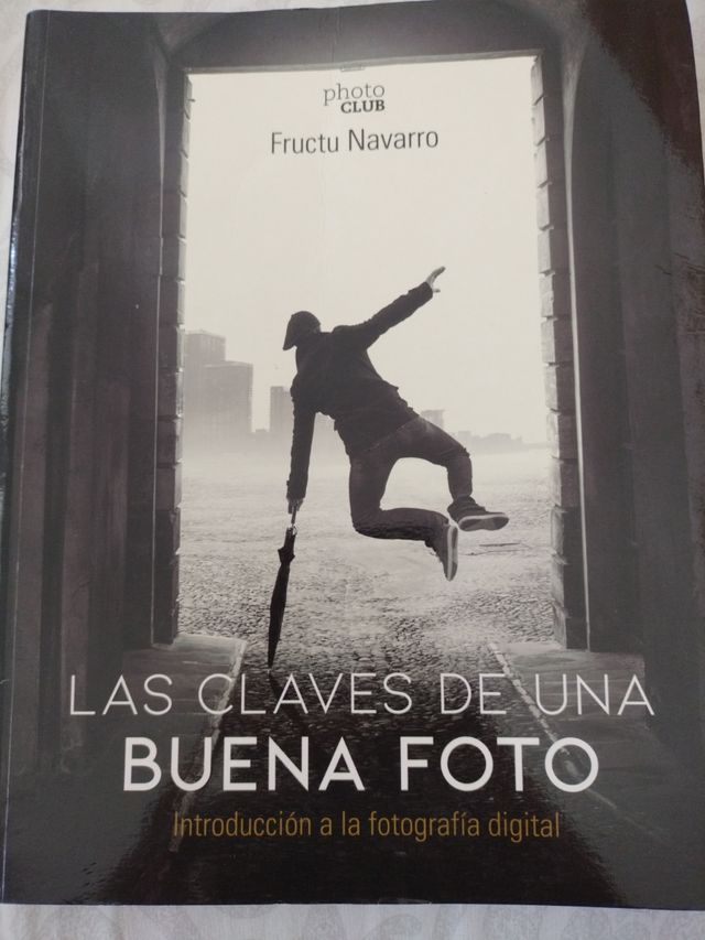 Las claves de una buena foto. (Fructu Navarro)