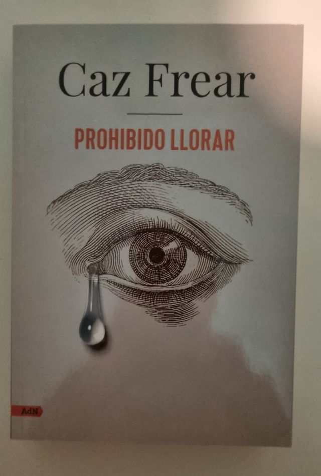 Libro "Prohibido llorar", de Caz Frear