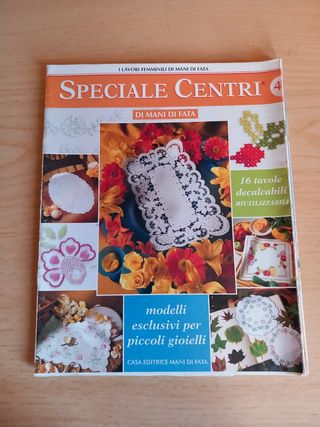 Speciale centri. Mani di fata
