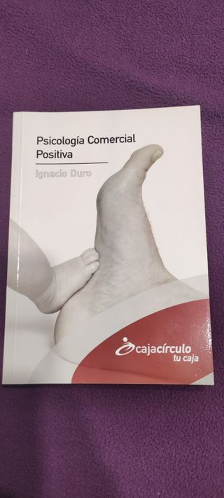 Libro Psicología Comercial Positiva. Ignacio Duro