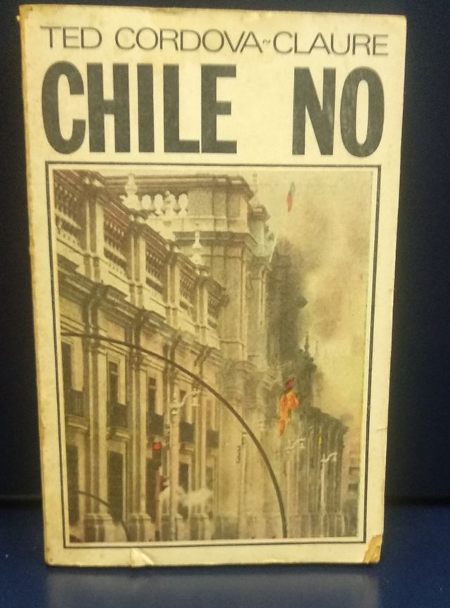 NON IL CILE - TED CORDOVA CLAURE