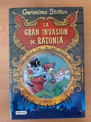 La Gran Invasión de Ratonia. Geronimo Stilton
