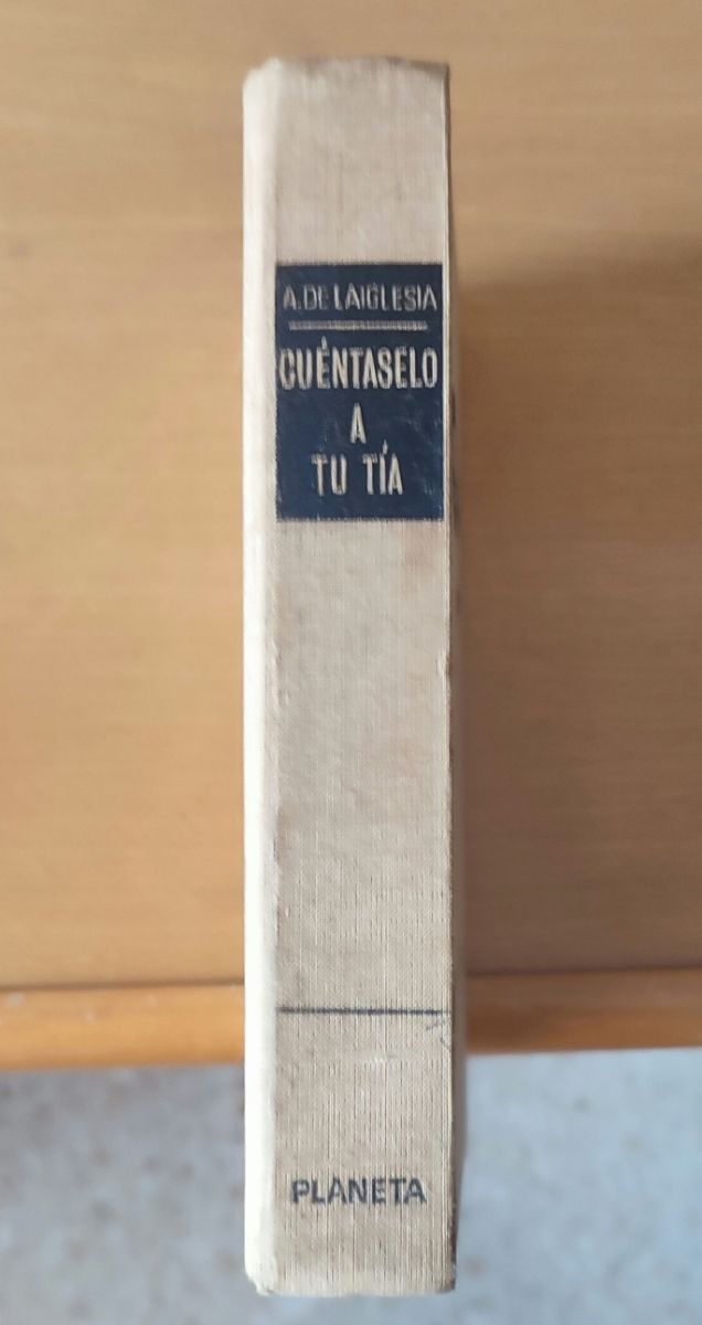 Cuéntaselo a tu tia (sin sobrecubierta)