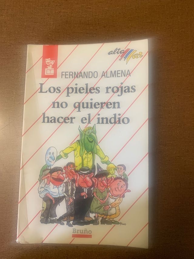 LOS PIELES ROJAS NO QUIEREN HACER EL INDIO F Almen