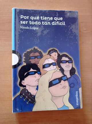 Libro "por qué tiene que ser todo tan di