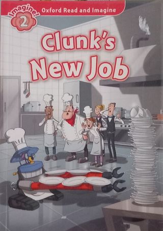 Clunk's New Job (Oxford)