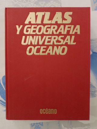 ATLAS Y GEOGRAFÍA UNIVERSAL OCÉANO - EDICIÓN 1989