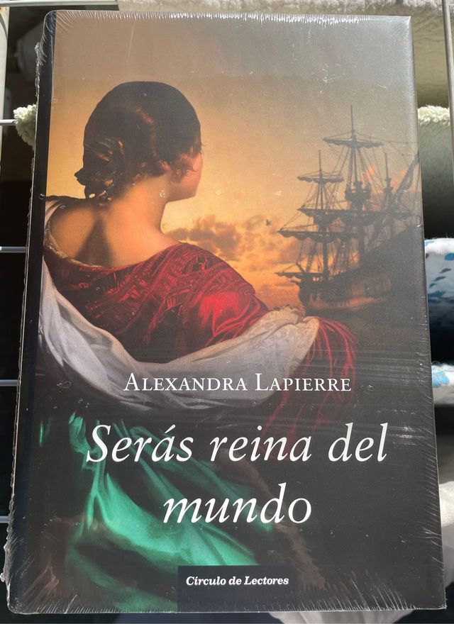 Serás reina del mundo-Alexandra Lapierre