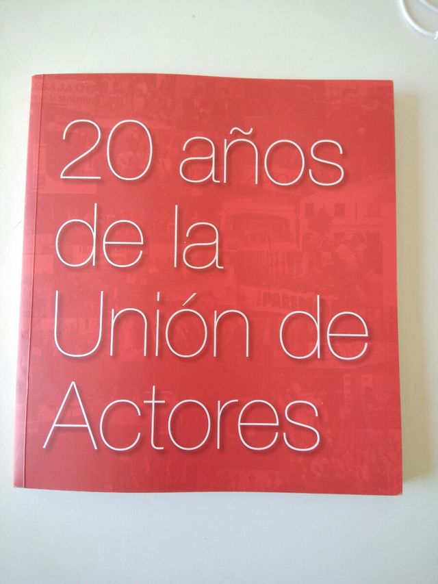 Libro: 20 años de la Unión de Actores