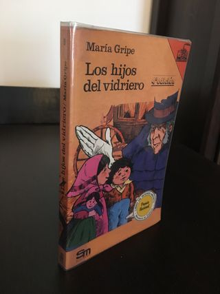LOS HIJOS DEL VIDRIERO. María Gripe.