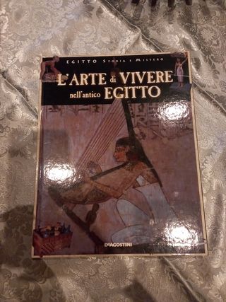 L'arte di Vivere nell'antico Egitto