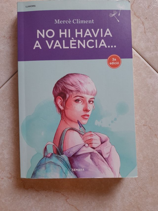 No hi havía a Valencia...