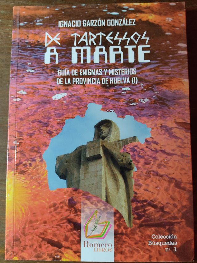 De Tartessos a Marte: guía de enigmas y misterios