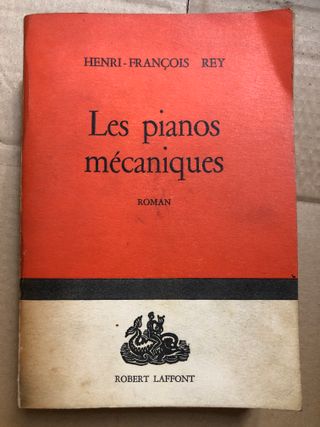 Les pianos mécaniques Henri-François Rey Roman