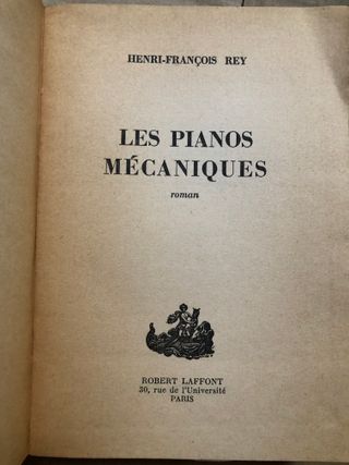 Les pianos mécaniques Henri-François Rey Roman