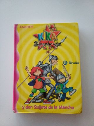 Kika superbruja y don quijote de la mancha