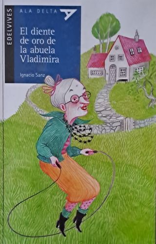 El diente de oro de la abuela Vladimira