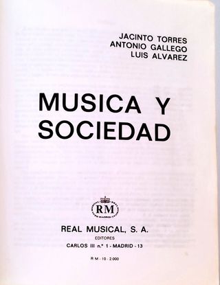 MÚSICA Y SOCIEDAD. REAL MUSICAL