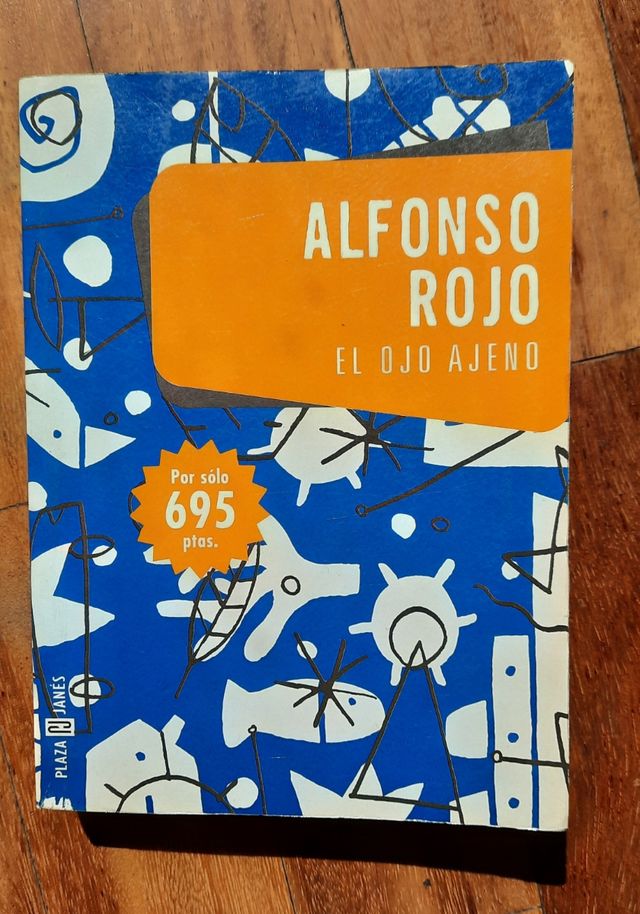 El ojo ajeno - Alfonso Rojo