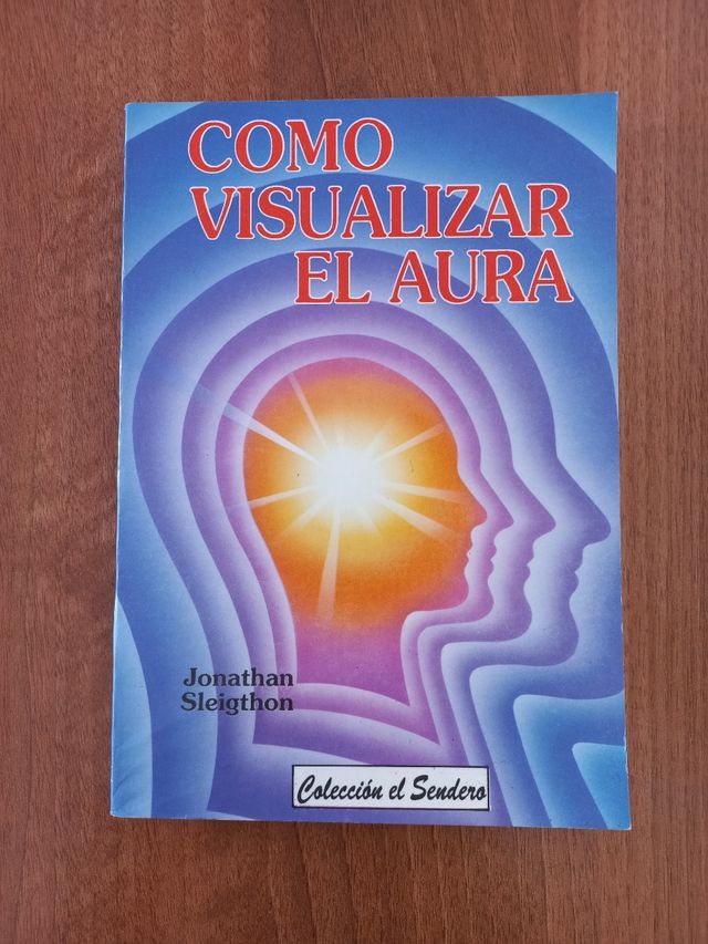 Cómo visualizar el aura. Jonathan Sleigthon de segunda mano por 7 EUR