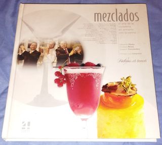 Libro Mezclados, el arte de la coctelería