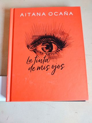 Libro "La tinta de mis ojos" - Aitana Ocaña