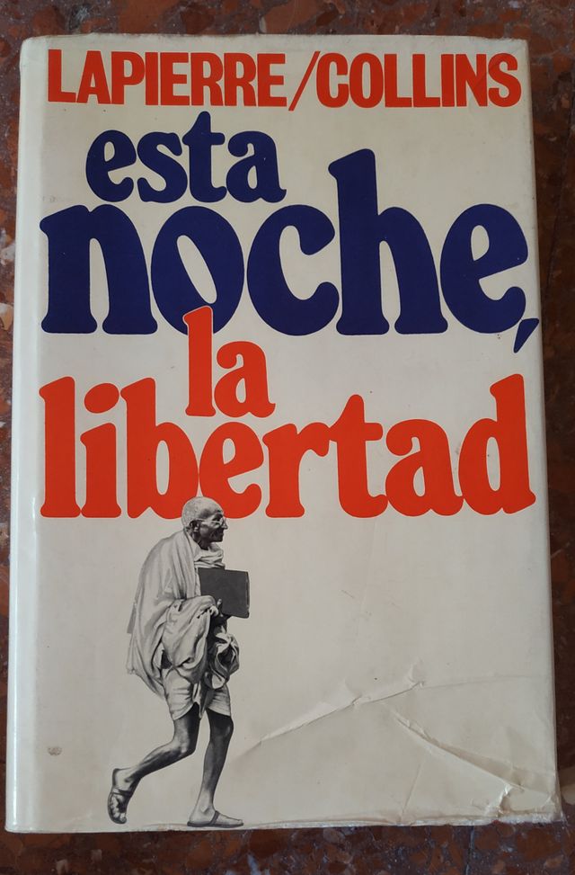 Esta noche la libertad Dominique Lapierre y Larry