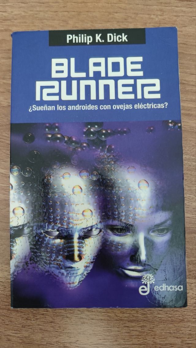 Blade Runner, ¿Sueñan los androides con...?