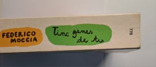 Tinc ganes de tu - Federico Moccia - Amor