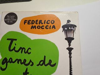 Tinc ganes de tu - Federico Moccia - Amor