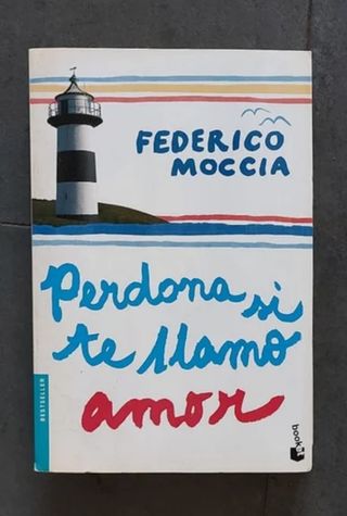 Perdona si te llamo amor. Federico Moccia