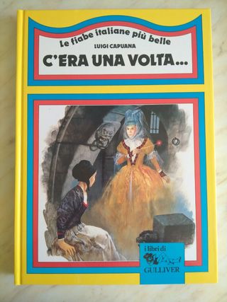 libro Le fiabe più belle...c'era una volta..