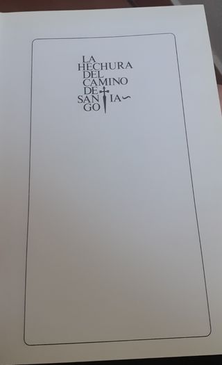 Libro LA HECHURA DEL CAMINO DE SANTIAGO