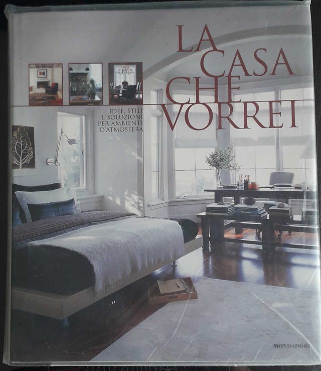 "La casa che vorrei" Libro di Arredamento