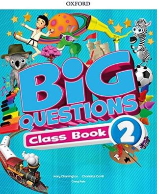 BIG QUESTIONS CLASSBOOK 2 OXFORD